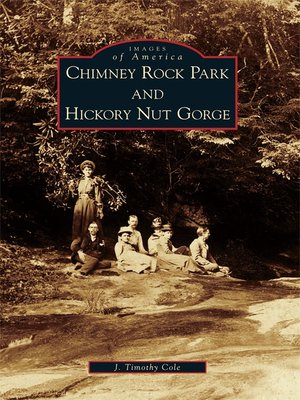cover image of Chimney Rock Park and Hickory Nut Gorge
